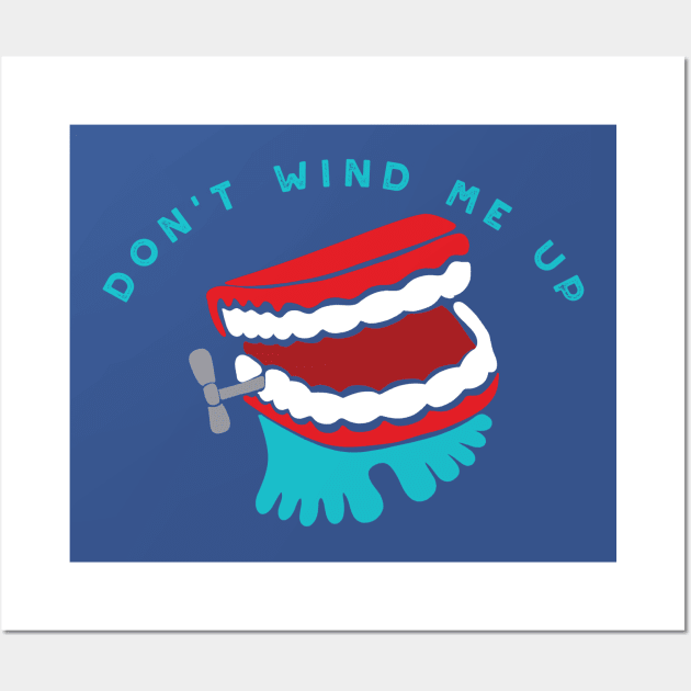 Don't Wind Me Up Wall Art by Alissa Carin